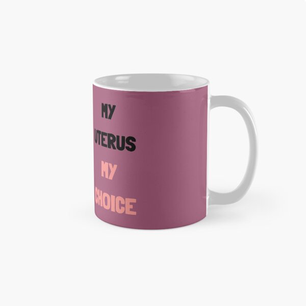 Item preview, My Uterus, My Choice designed and sold by SoloTravelerSt.