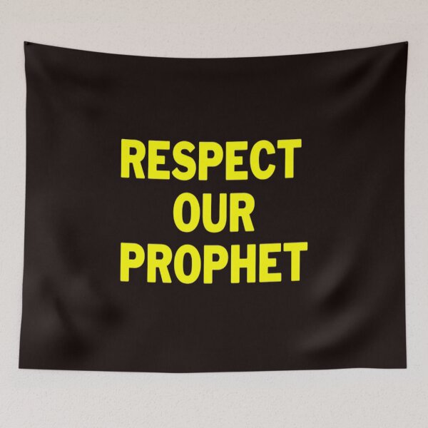 Item preview, RESPECT OUR PROPHET designed and sold by HappinessWorld.