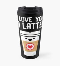 Latte Love Travel Mug