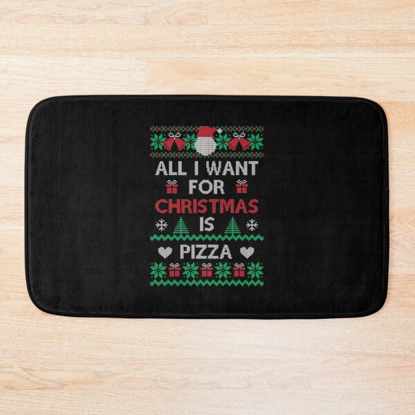 Item preview, All I Want for Christmas is Pizza designed and sold by culua2910.