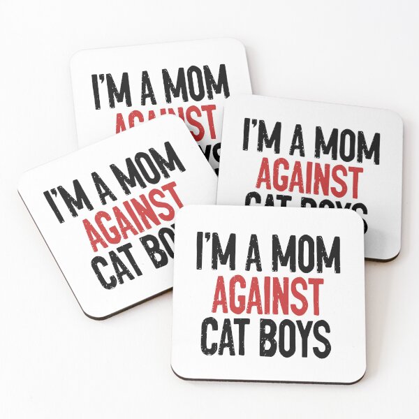 Item preview, I Am A Mom Against Cat Boys designed and sold by RedJazz.
