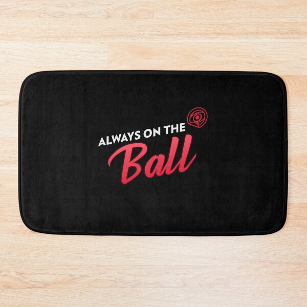 Item preview, Always On The Ball | Aussie Slang designed and sold by Ainbowz-Artwork.