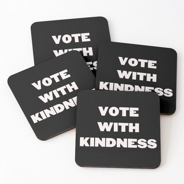 Item preview, VOTE WITH KINDNESS designed and sold by macie :”).