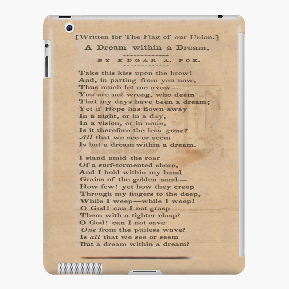 A Dream Within A Dream Poem Written By Edgar Allan Poe 1849 Ipad Case Skin By Tomsredbubble Redbubble