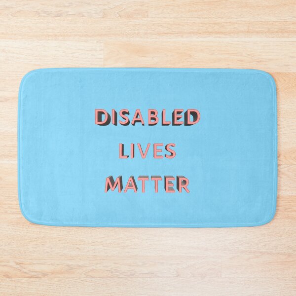 Item preview, Disabled Lives Matter 006 designed and sold by ITALY-Roselli-.