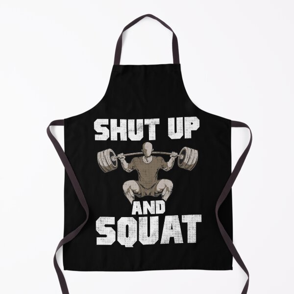 Aperçu de l'œuvre Shut Up And Squat No Excuses Blague d'haltérophilie créée et vendue par perfectpresents.