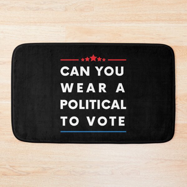 Item preview, Can You Wear A Political To Vote designed and sold by Magdy Store.
