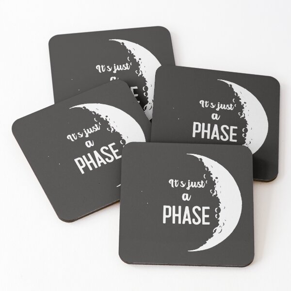 Item preview, It's just a Phase designed and sold by WMerch45.