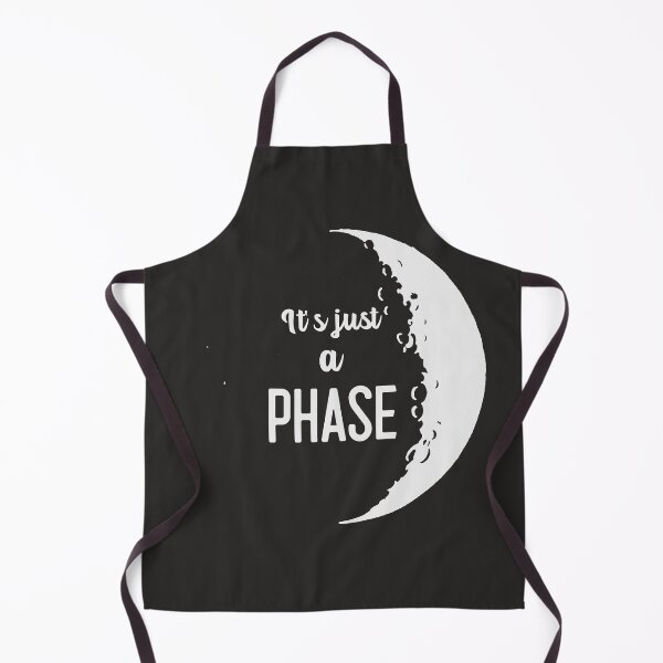 Item preview, It's just a Phase designed and sold by WMerch45.