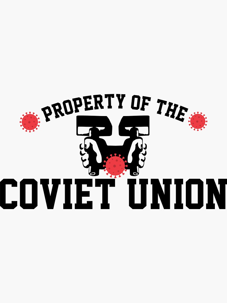 Property of The Coviet Union by TheCovietUnion