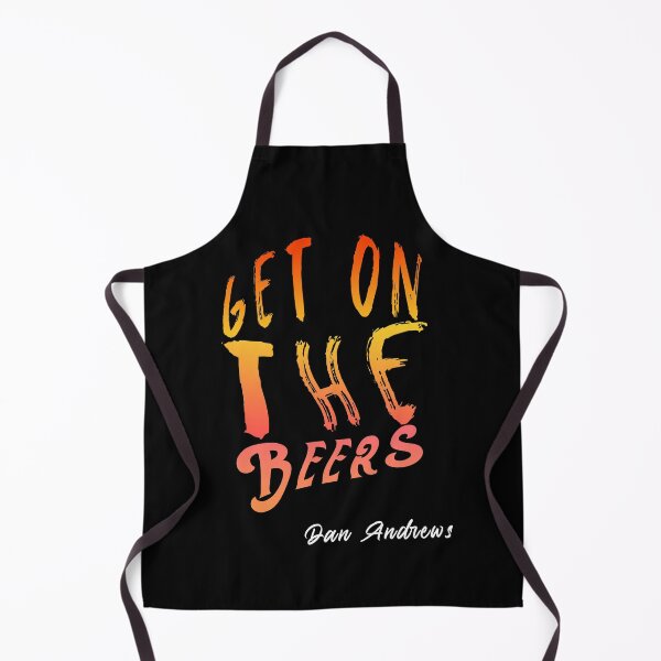 Item preview, Get On The Beers - dan andrews funny designed and sold by BasicWear.