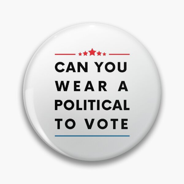 Item preview, Can You Wear A Political To Vote designed and sold by Magdy Store.
