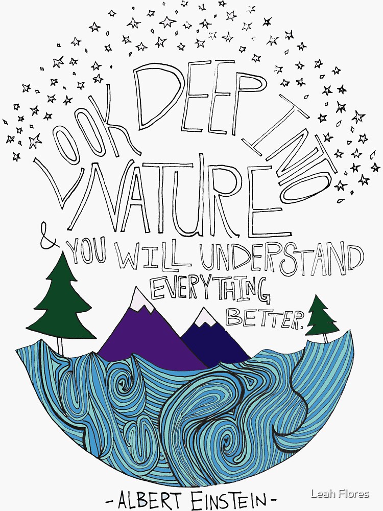Look Deep into Nature Quote by adventurlings