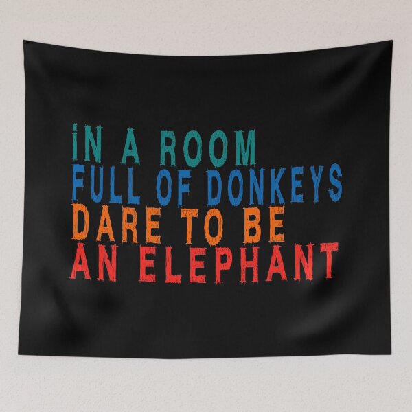 Item preview, Be the elephant in a room full of donkeys | funny conservative designed and sold by clewzo.