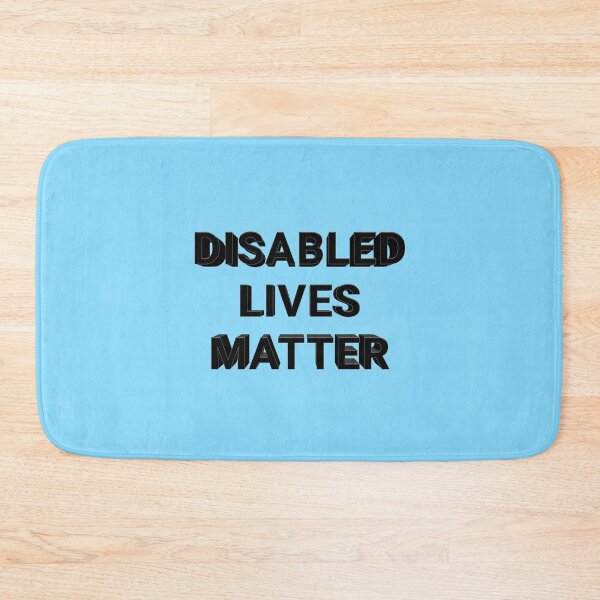 Item preview, Disabled Lives Matter 008 designed and sold by ITALY-Roselli-.