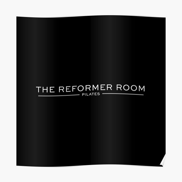 THE REFORMERS ROOM PILATES   Poster