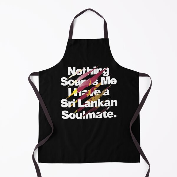 Item preview, Nothing Scares Me I Have a Sri Lankan Soulmate designed and sold by elhefe.