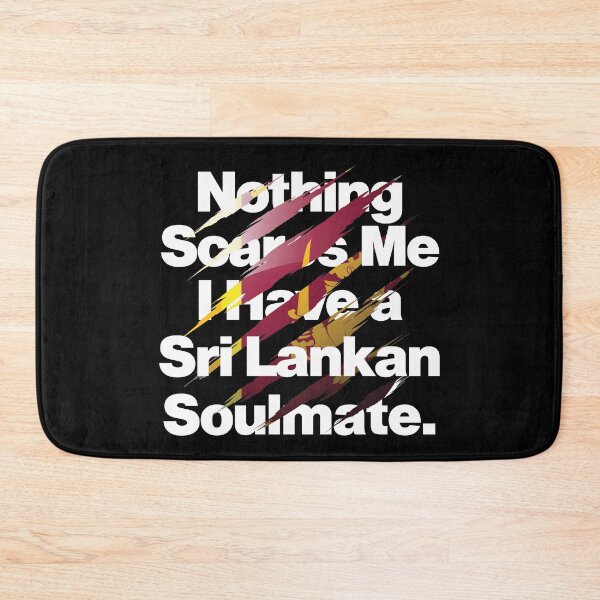 Item preview, Nothing Scares Me I Have a Sri Lankan Soulmate designed and sold by elhefe.