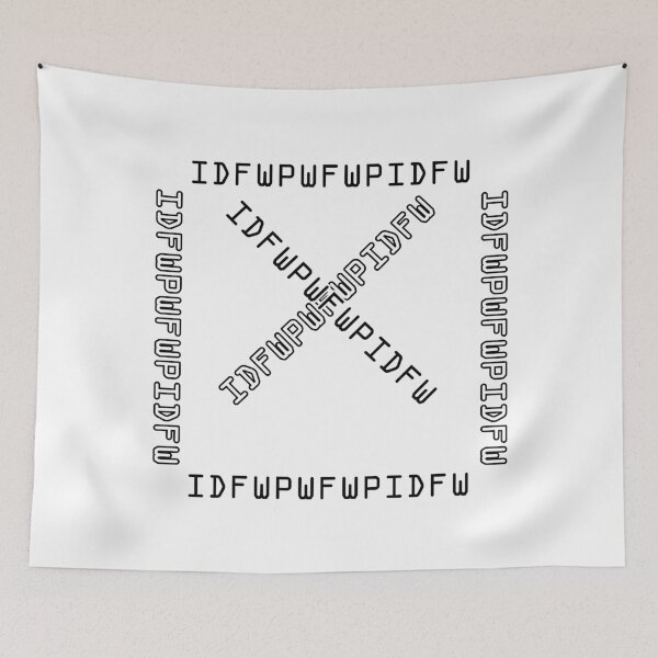 Item preview, IDFWPWFWPIDFW - Funny Quote about Life designed and sold by Quotes-I-Wear.