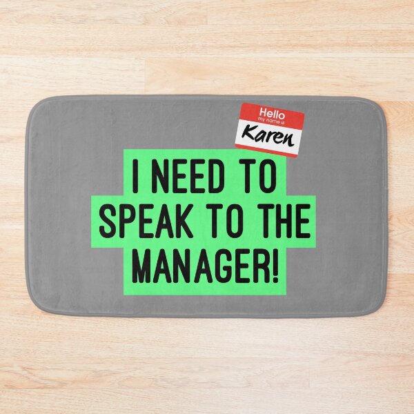 Item preview, I Need to Speak to the Manager | Distressed Karen Funny Memes designed and sold by Desznr.