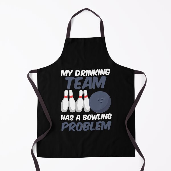Item preview, Funny My Drinking Team Has A Bowling Problem designed and sold by perfectpresents.