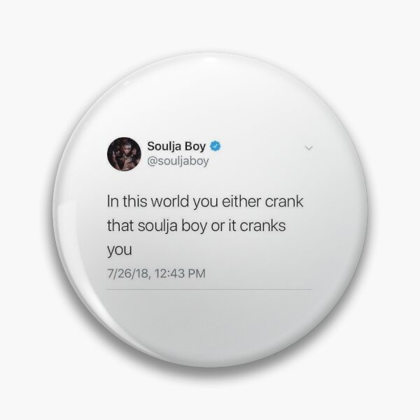 Artikelvorschau, Soulja Boy Tweet entworfen und verkauft von GiaRedbubble.