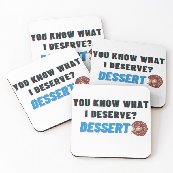 Item preview, I Deserve Dessert Funny  designed and sold by fantasticpud.