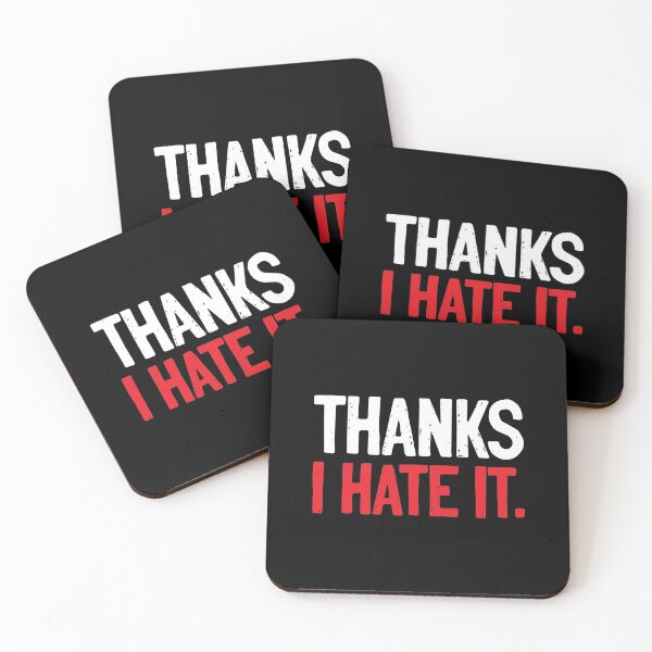 Item preview, Thanks I hate it White Red designed and sold by Sour Soul.