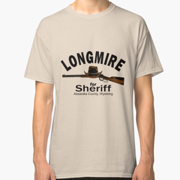 Longmire for Sheriff Classic T-Shirt