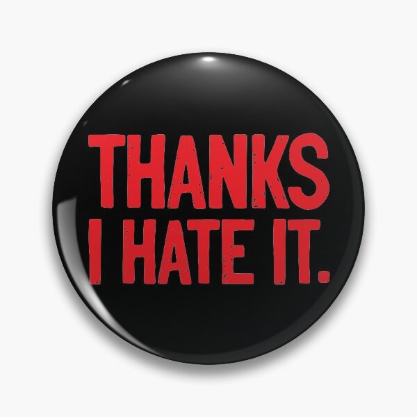 Item preview, Thanks I hate it Red designed and sold by Sour Soul.