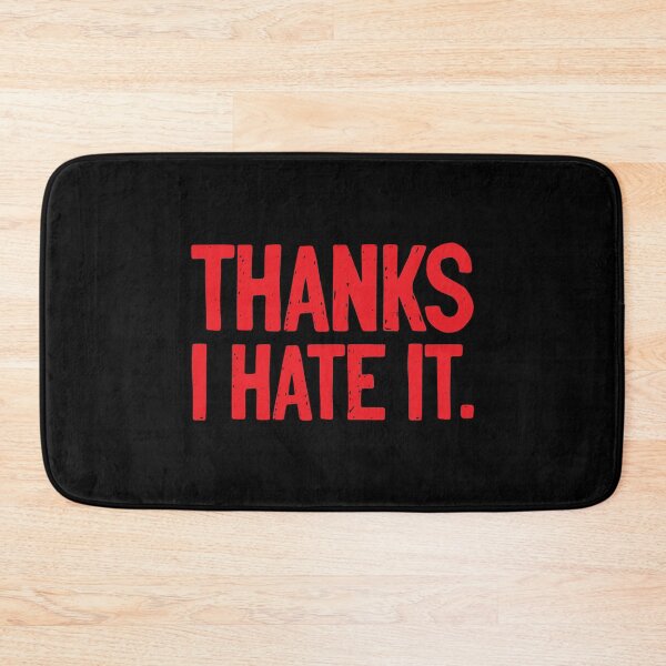 Item preview, Thanks I hate it Red designed and sold by Sour Soul.