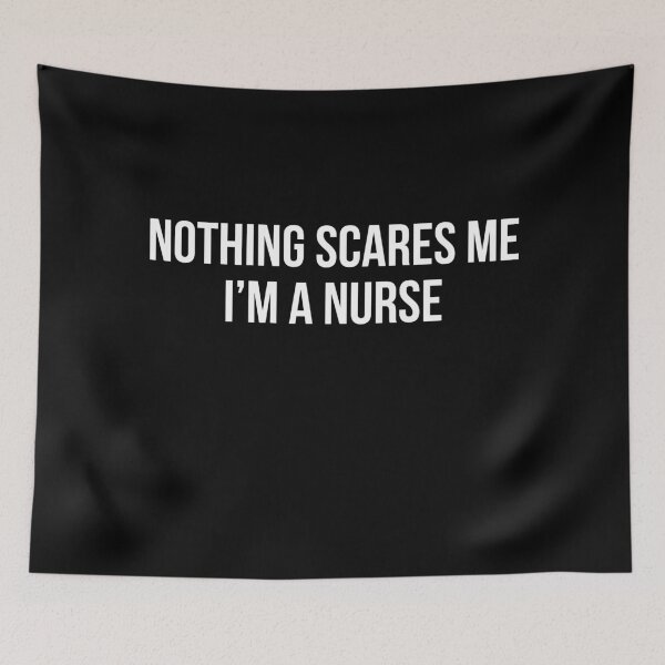Item preview, Nothing Scares Me I'm A Nurse designed and sold by evokearo.