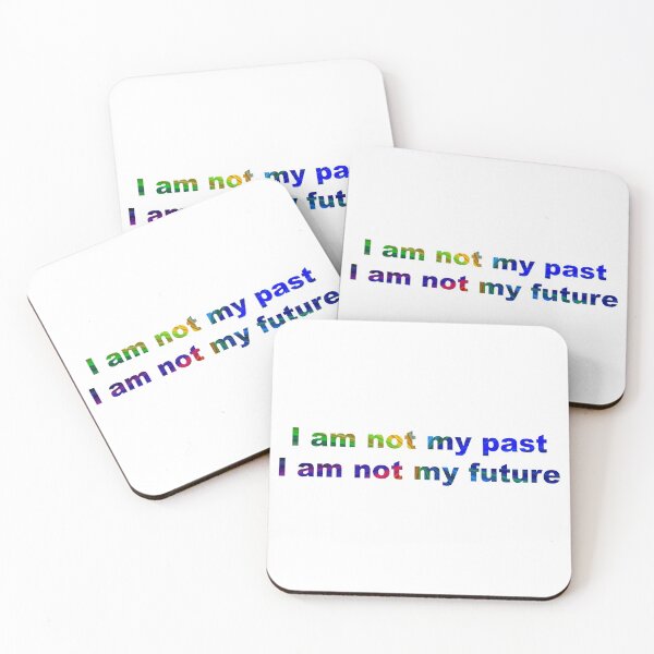 Item preview, I am not my past, I am not my future #2 designed and sold by greg5000.