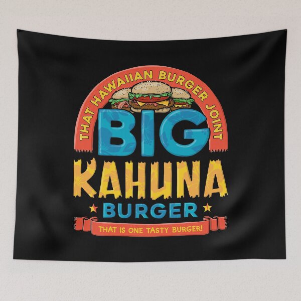 Item preview, Big Kahuna Burger designed and sold by BaddestShirt.