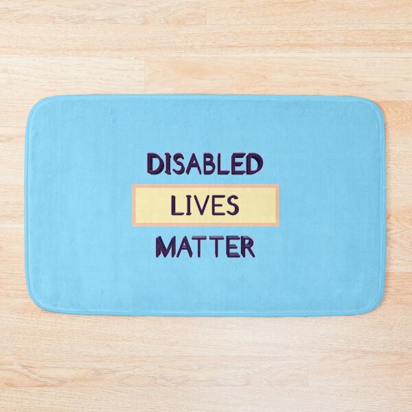 Item preview, Disabled Lives Matter 014 designed and sold by ITALY-Roselli-.