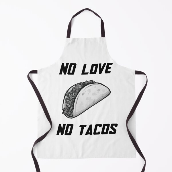 Item preview, NO LOVE-NO TACOS designed and sold by RB-Store.