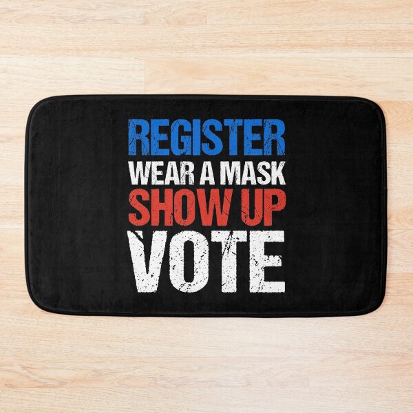 Item preview, Register wear a mask show up vote designed and sold by Blaacklight.