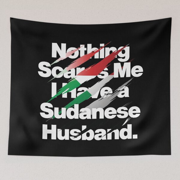 Item preview, Nothing Scares Me I Have a Sudanese Husband designed and sold by elhefe.
