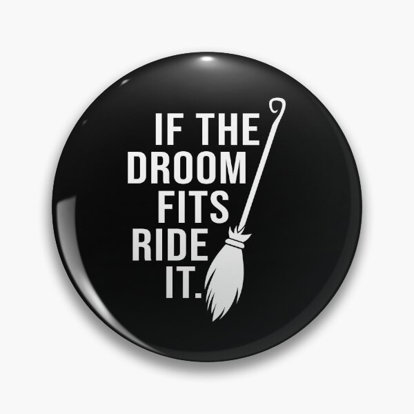 Item preview, If the broom fits ride it designed and sold by BrandyKrat.