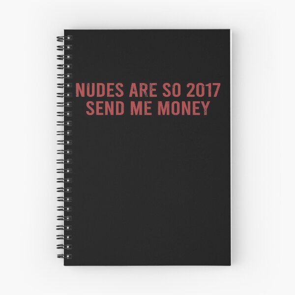 Item preview, Nudes are so 2017 Send me  money vintage designed and sold by BrandyKrat.