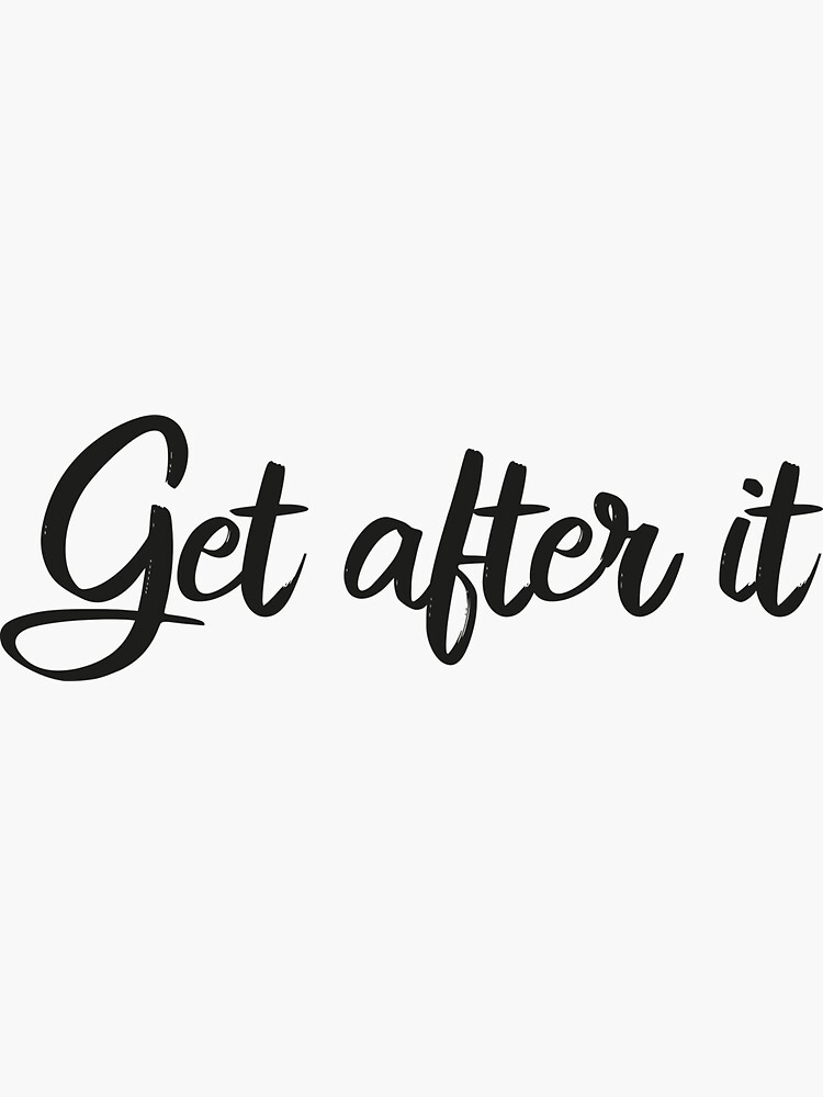 "Jocko Willink Quotes ,get after it" Sticker for Sale by soukainaid