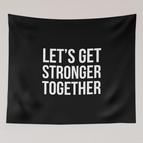 Item preview, Let's Get Stronger Together designed and sold by evokearo.