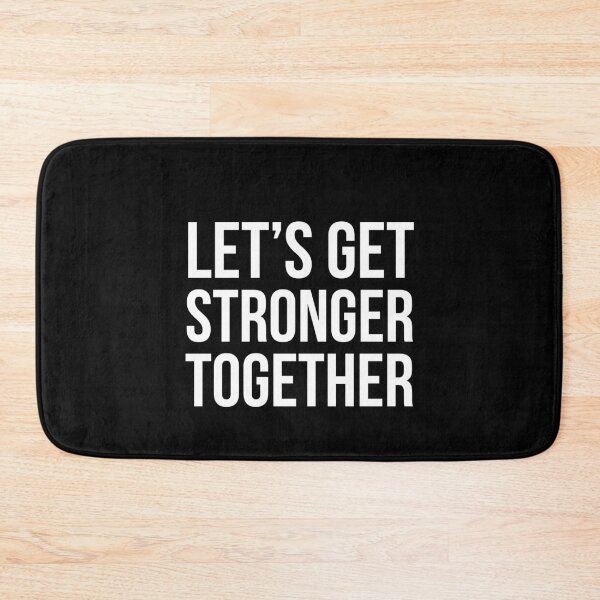 Item preview, Let's Get Stronger Together designed and sold by evokearo.
