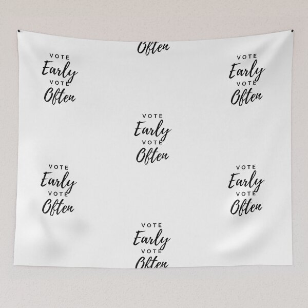 Item preview, Vote early Vote often designed and sold by ReshenNY.