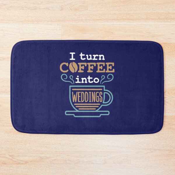 Item preview, Wedding Planner I Turn Coffee into Weddings designed and sold by jaygo.