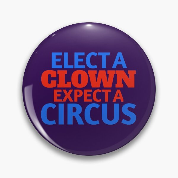 Item preview, elect a clown funny designed and sold by medbouk1.