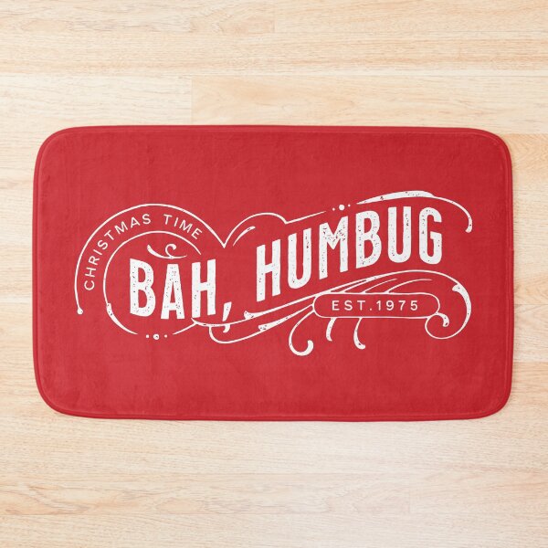 Item preview, Bah Humbug! for all the Christmas Haters designed and sold by VicEllisArt.