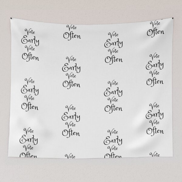 Item preview, Vote early Vote often designed and sold by ReshenNY.