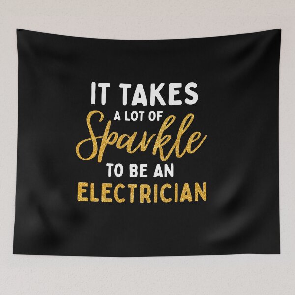 Item preview,  It Takes A Lot Of Sparkle To Be An Electrician designed and sold by silverhexagon.