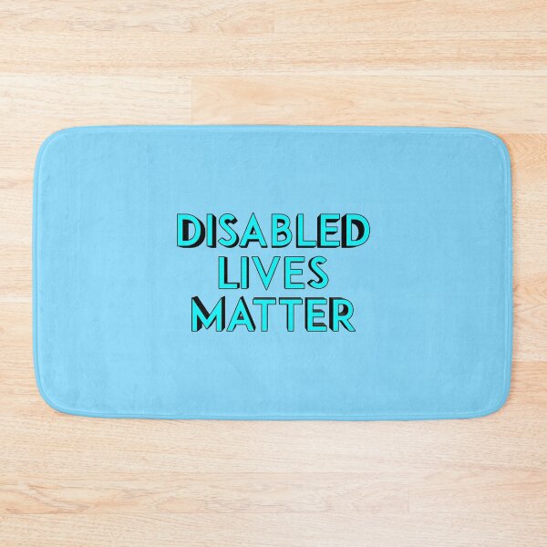 Item preview, Disabled Lives Matter 018 designed and sold by ITALY-Roselli-.